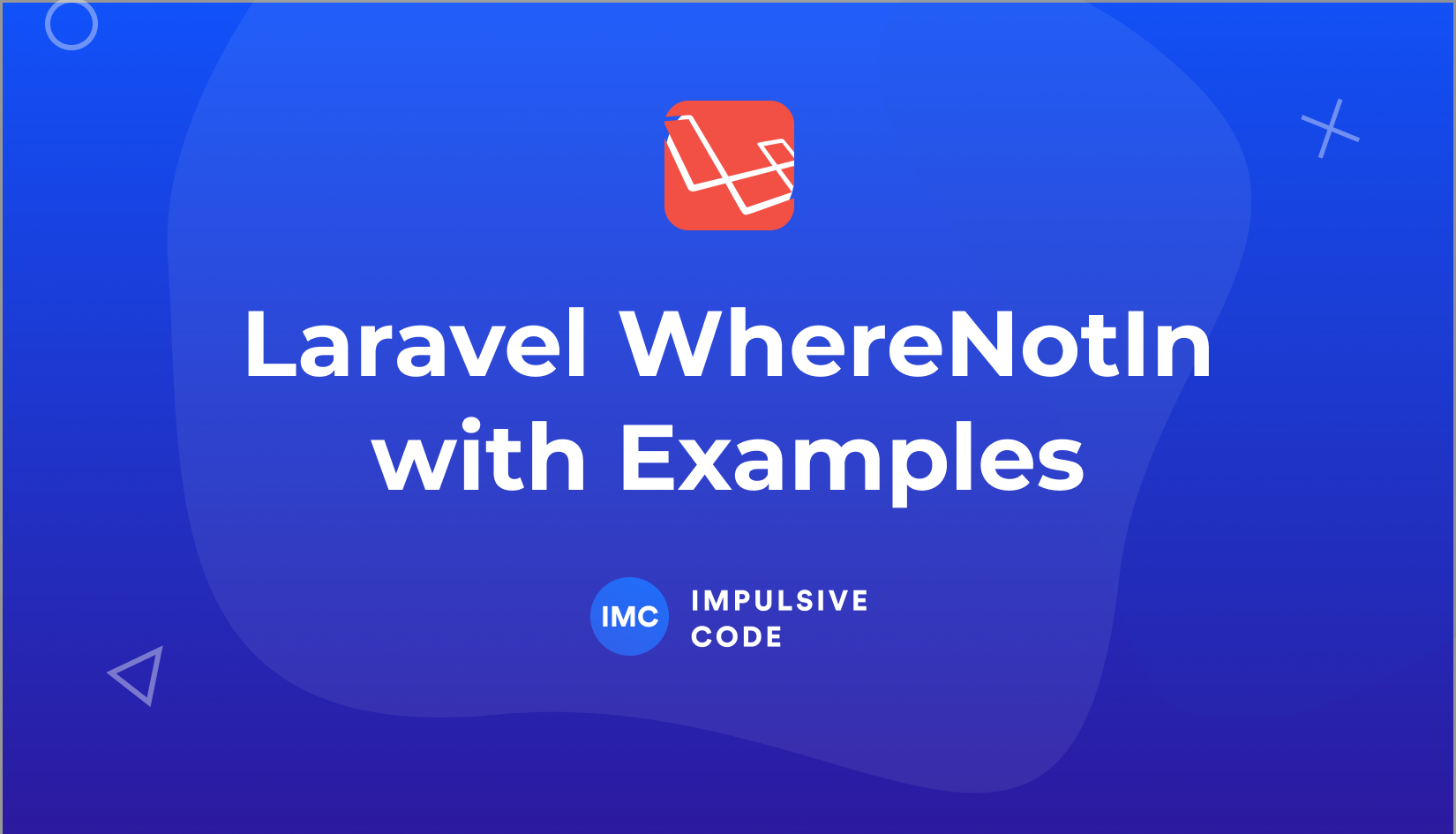 Laravel WhereNotIn with Examples
