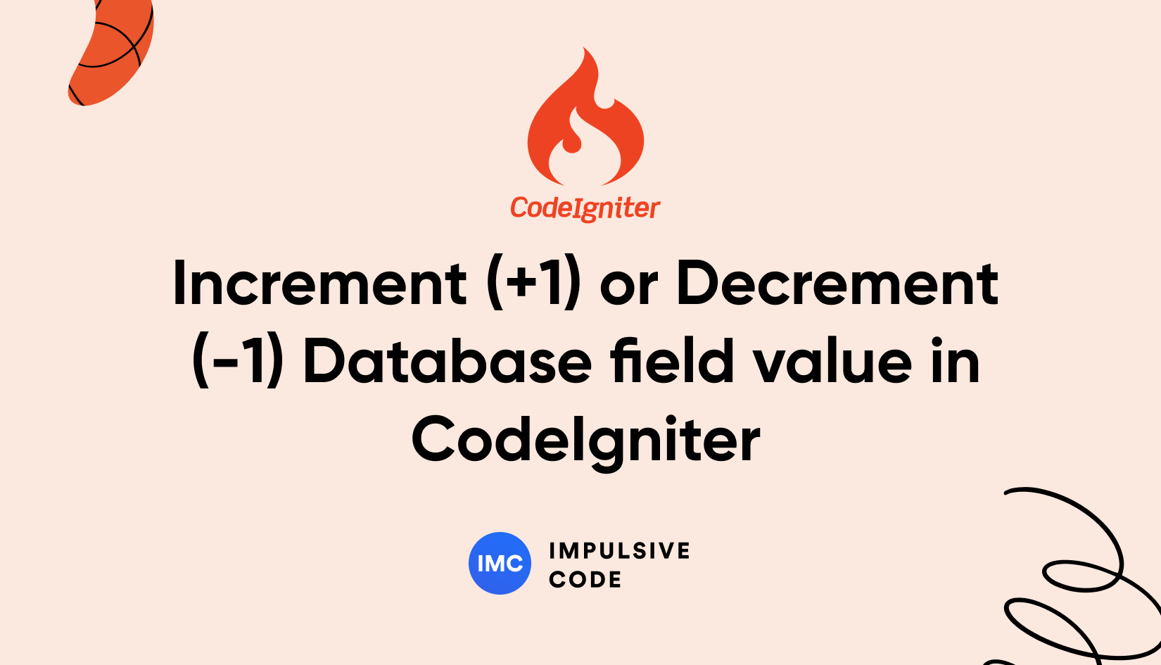 Increment (+1) or Decrement (-1) Database field value in CodeIgniter