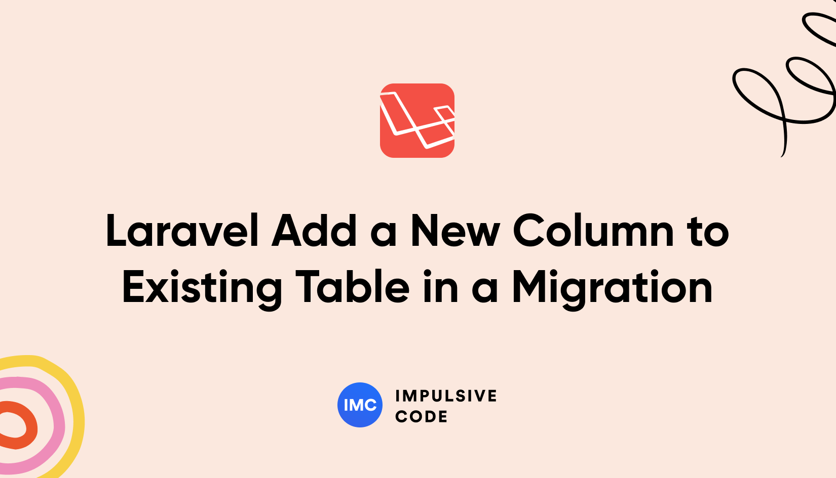 Laravel Add New Column to Existing Table in a Migration